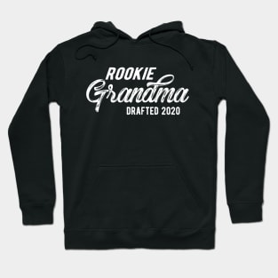 New Grandma - Rookie grandma drafted 2020 Hoodie